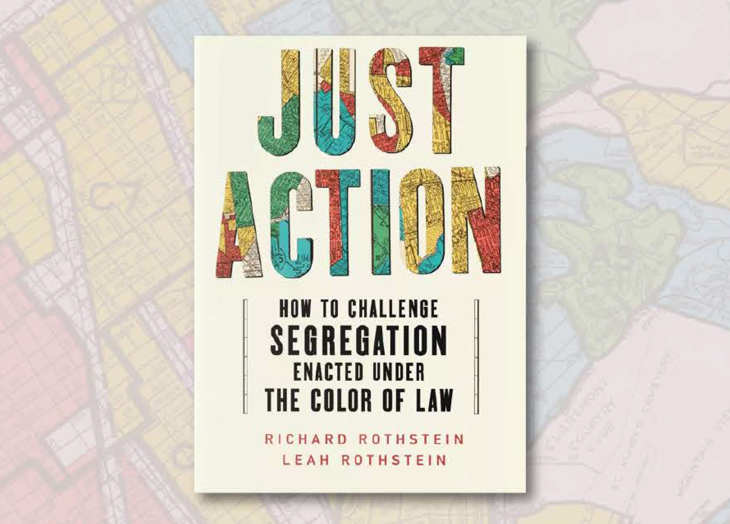 Just Action - How to Challenge segregation enacted under the color of law